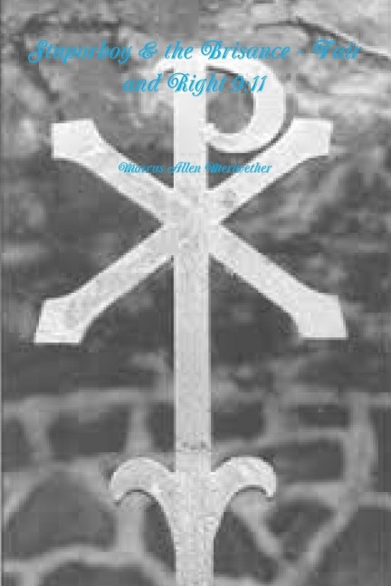 Stuporboy & the Brisance - Fair and Right 9: 11