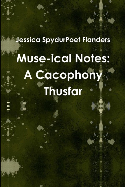 Muse-ical Notes: A Cacophony Thusfar