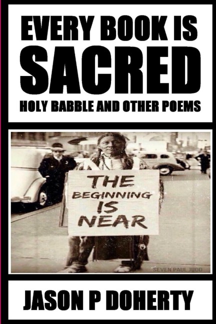 Every Book Is Sacred: Holy Babble And Other Poems
