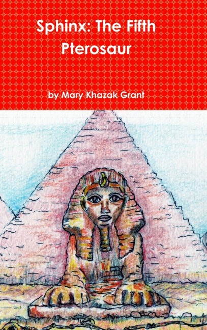 Sphinx: The Fifth Pterosaur