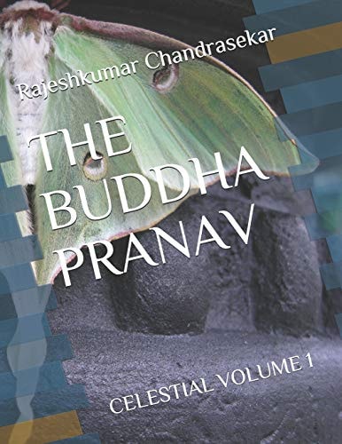 The Buddha Pranav Celestial Volume 1
