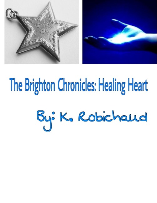 The Brighton Chronicles: Healing Heart