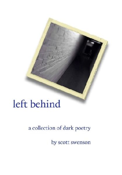 left behind a collection of dark poetry