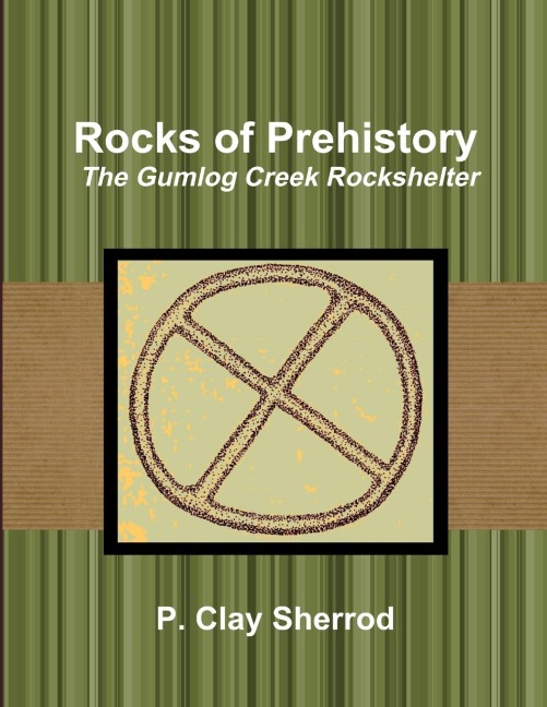 Rocks of Prehistory: The Gumlog Creek Rockshelter
