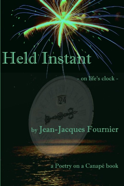 Held Instant - on lifes clock -