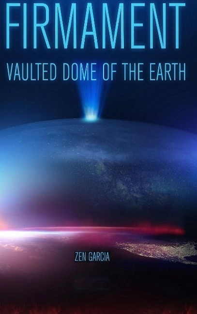 Firmament: Vaulted Dome of the Earth