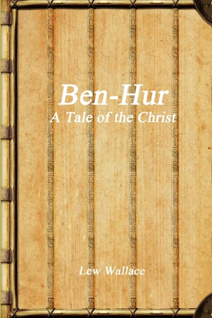 Ben-Hur: A Tale of the Christ