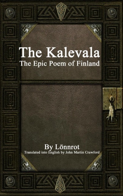 The Kalevala: The Epic Poem of Finland