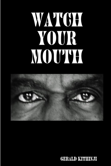 WATCH YOUR MOUTH