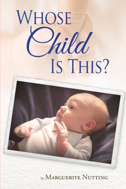 Whose Child Is This
