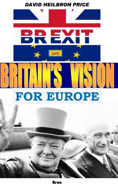 Brexit and Britains Vision for Europe