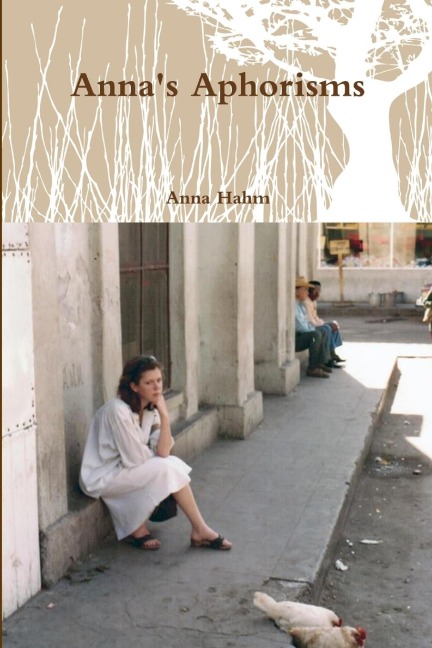 Annas Aphorisms