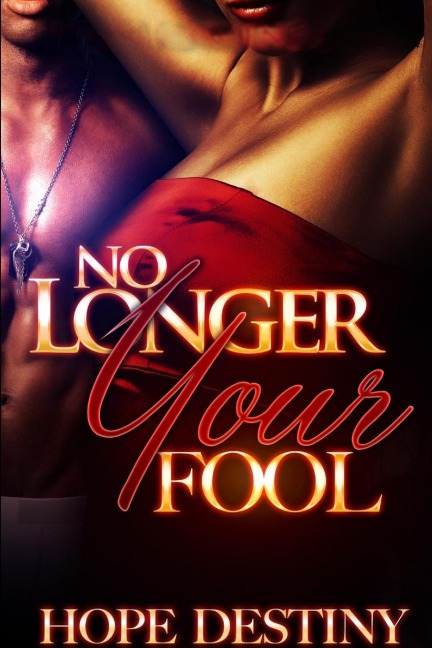 No Longer Your Fool