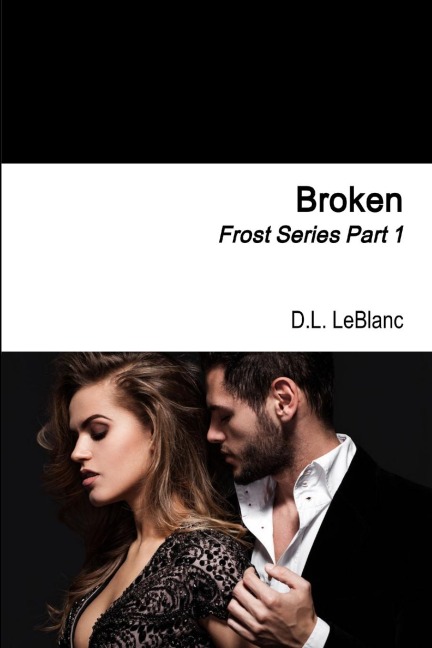 Broken: Frost Series Part 1