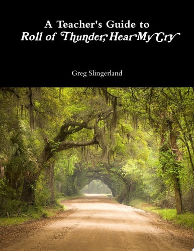 A Teacher's Guide to Roll of Thunder, Hear My Cry