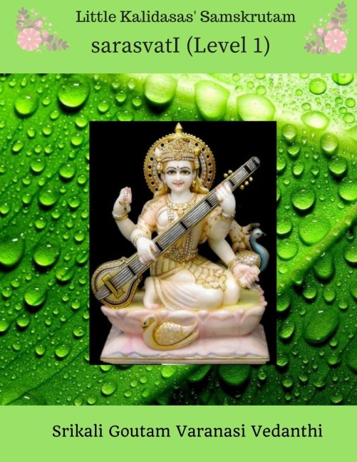Little Kalidasas Samskrutam sarasvatI (Level 1)