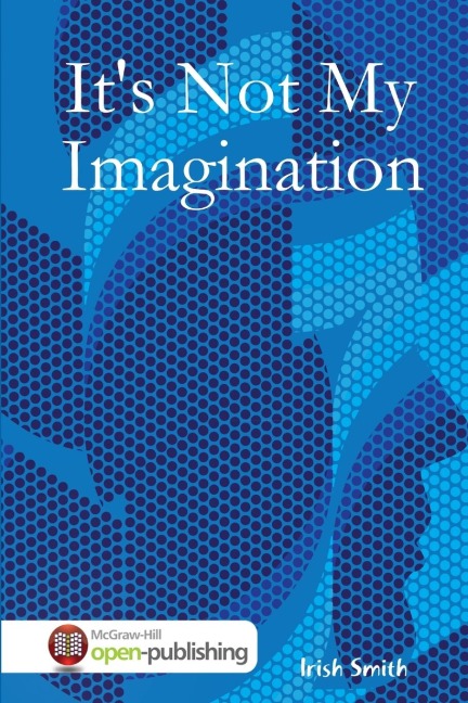 Its Not My Imagination