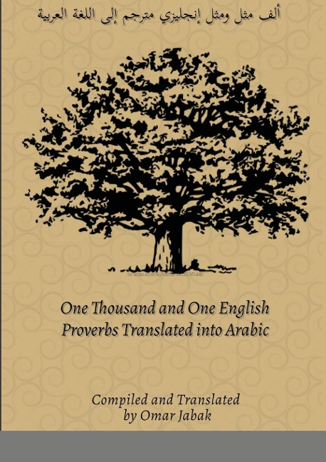 One Thousand and One English Proverbs Translated into Arabic: ¿¿
