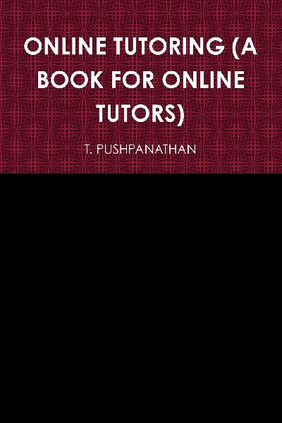 ONLINE TUTORING (A BOOK FOR ONLINE TUTORS)