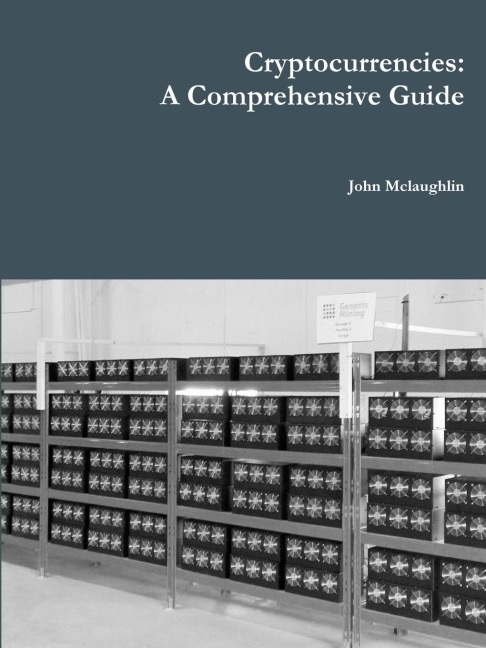 Cryptocurrencies: A Comprehensive Guide