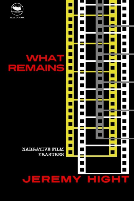What Remains: Narrative Film Erasures