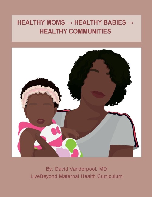 Healthy Moms ¿ Healthy Babies ¿ Healthy Communities
