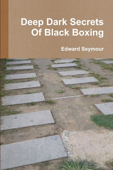 Deep Dark Secrets Of Black Boxing