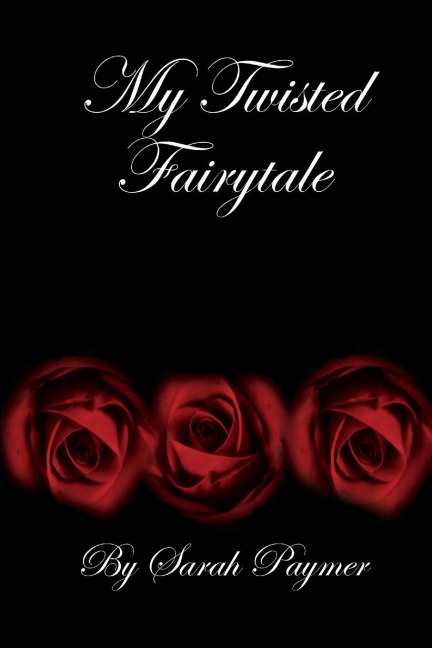 My Twisted Fairytale