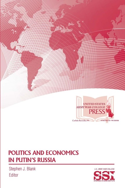 Politics And Economics In Putins Russia