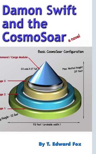 Damon Swift and the CosmoSoar: a novel  (HB)
