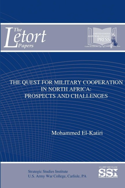 The Quest For Military Cooperation In North Africa: Prospects And Challenges