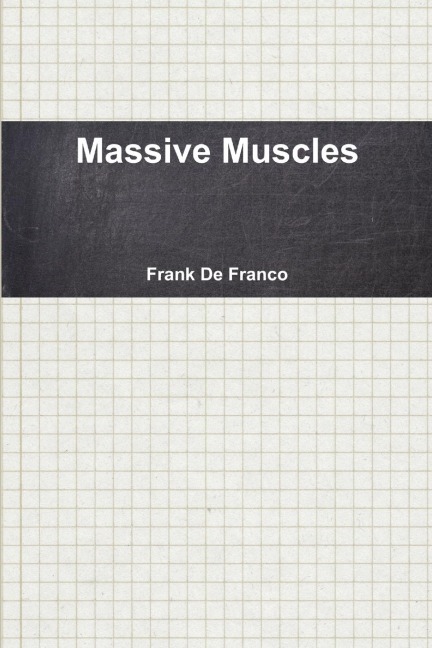 Massive Muscles