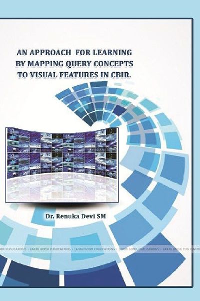 An Approach  for Learning  by Mapping Query Concepts to Visual Features in CBIR.