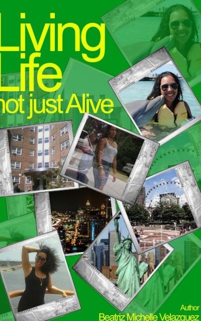 Living Life not just Alive