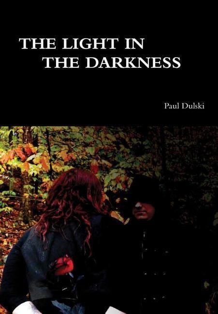 The Light In the Darkness