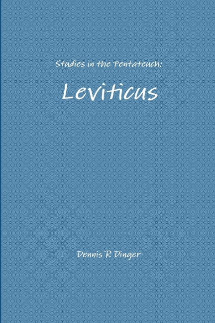 Studies in the Pentateuch: Leviticus