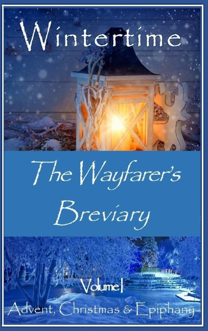 The Wayfarers Breviary - Wintertime
