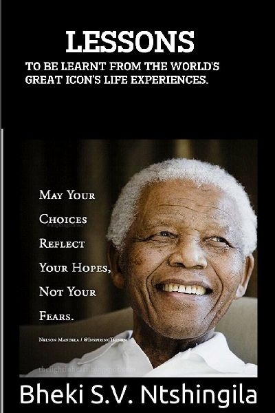 Lessons To Be Learnt  From  The Worlds Great Icons Life Experiences.