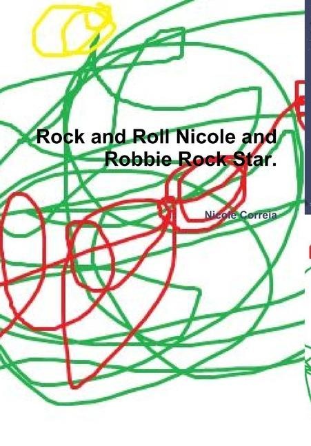 Rock and Roll Nicole and Robbie Rock Star.