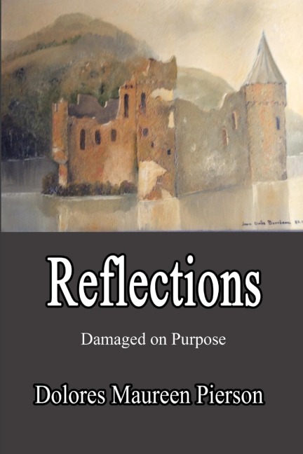 REFLECTIONS: Damaged on Purpose