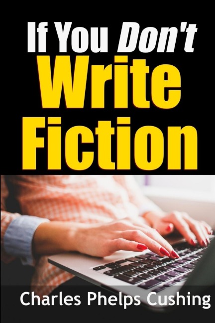 If You Dont Write Fiction