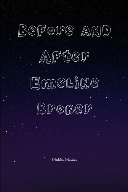 Before and After Emeline Broker