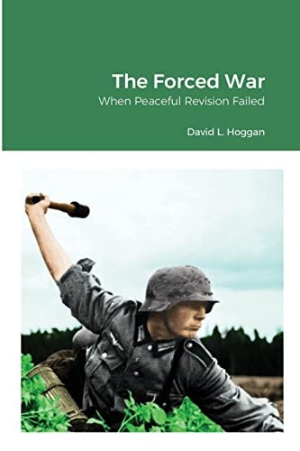 The Forced War When Peaceful Revision Failed