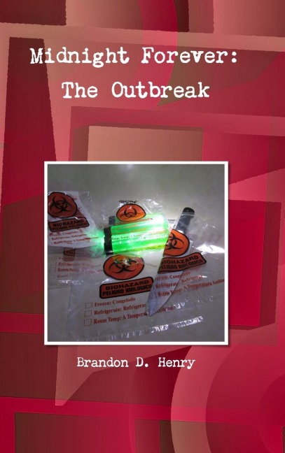 Midnight Forever: The Outbreak