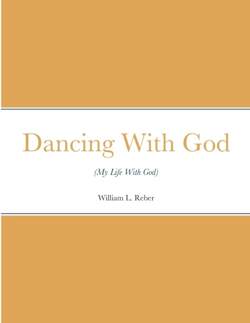 Dancing With (My Life With God: (My Life With God)