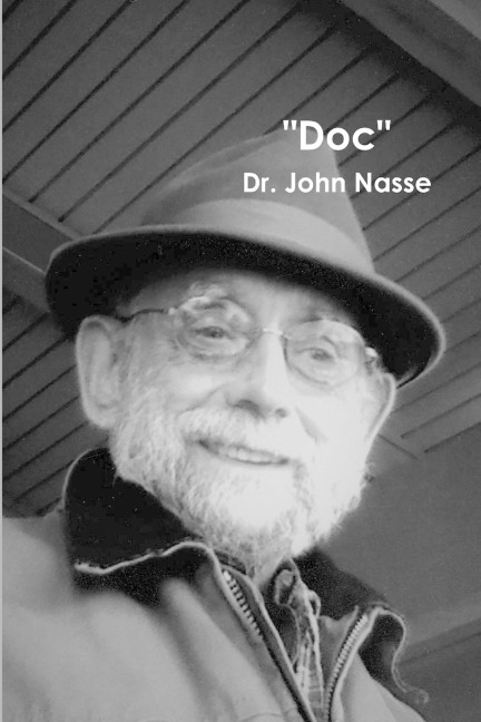 Doc: Enlightened Action of Dr. John Nasse