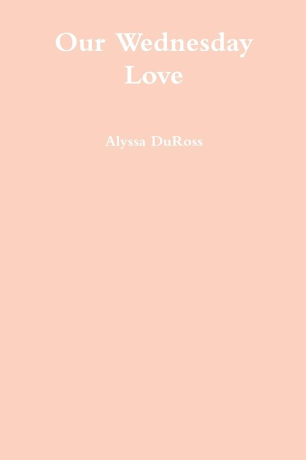 Our Wednesday Love