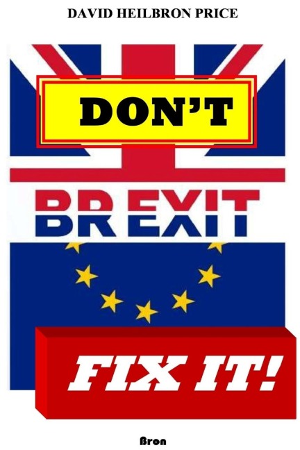 Dont Brexit, Fix it!