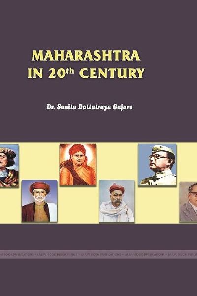 SOCIAL AND ECONOMIC CONDITIONS OF MAHARASHTRA in 20th   Century