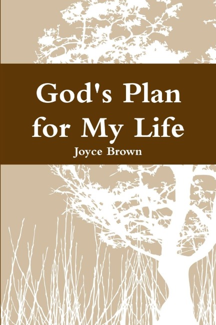 Gods Plan for My Life
